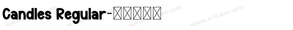Candles Regular字体转换